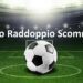 Metodo Raddoppio Scommesse
