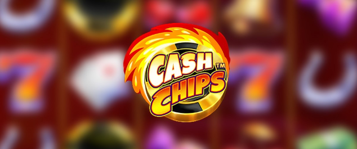 slot Cash Chips