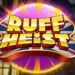 slot Ruff Heist