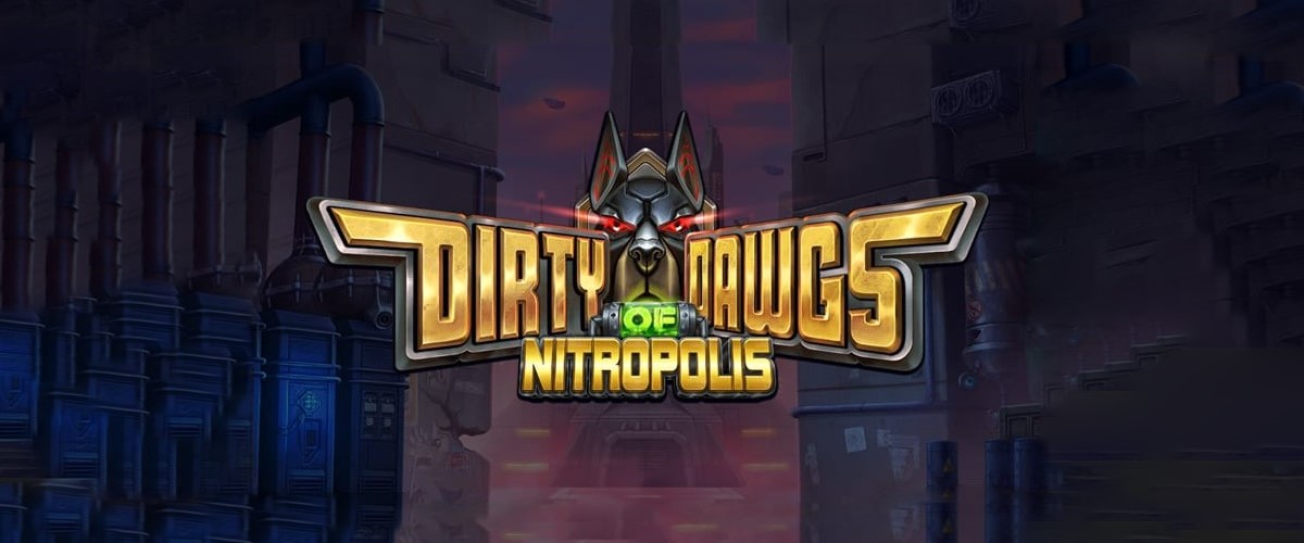 slot Dirty Dawgs of Nitropolis