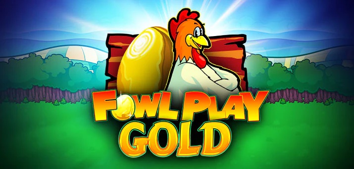 Fowl Play Gold