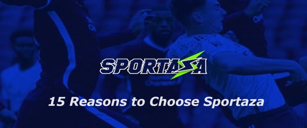 15 Reasons to Choose Sportaza