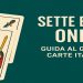 Tre carte italiane tradizionali per il Sette e Mezzo, con scritta “Sette e Mezzo Online – Guida al Gioco di Carte Italiano” su sfondo verde
