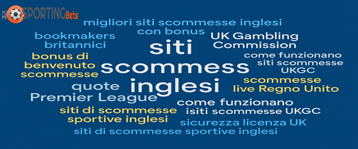 Migliori siti scommesse inglesi 2025 con bonus e quote competitive