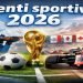 Eventi sportivi 2026 con Olimpiadi Milano-Cortina, Mondiali di calcio e Formula 1