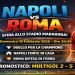 Grafica pronostico Napoli Roma del 15 febbraio 2026 allo stadio Maradona con suggerimento Multigol 2-5