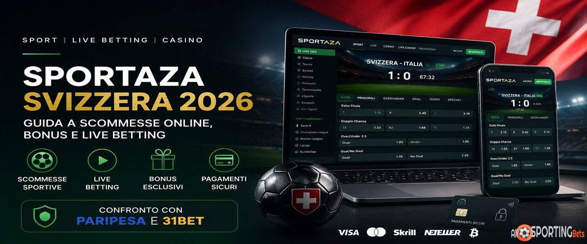 Sportaza Svizzera 2026 guida a scommesse online, bonus e live betting