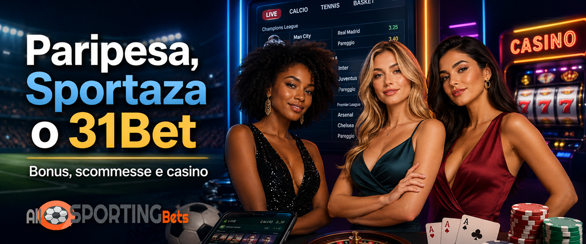 Paripesa Sportaza 31Bet confronto tra bonus scommesse casino e pagamenti su Allsportingbets