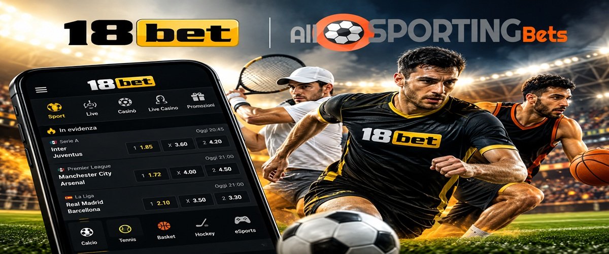 18Bet recensione con scommesse sportive, app, calcio, tennis e basket