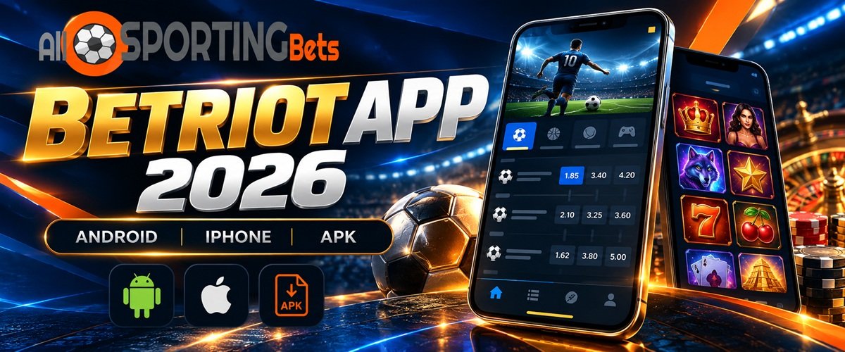 BetRiot App 2026 per Android e iPhone: guida mobile e APK di AllSportingBets con smartphone, casinò e scommesse sportive.